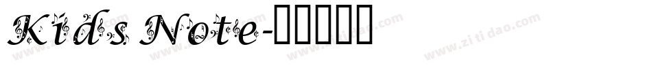 Kids Note字体转换